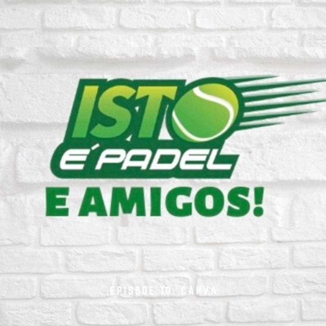 Serie Isto é Padel