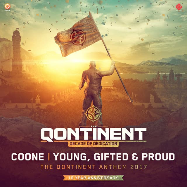 Canción Young, Gifted & Proud (The Qontinent Anthem 2017)