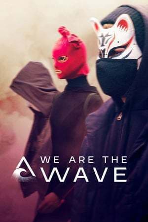 Serie We Are the Wave