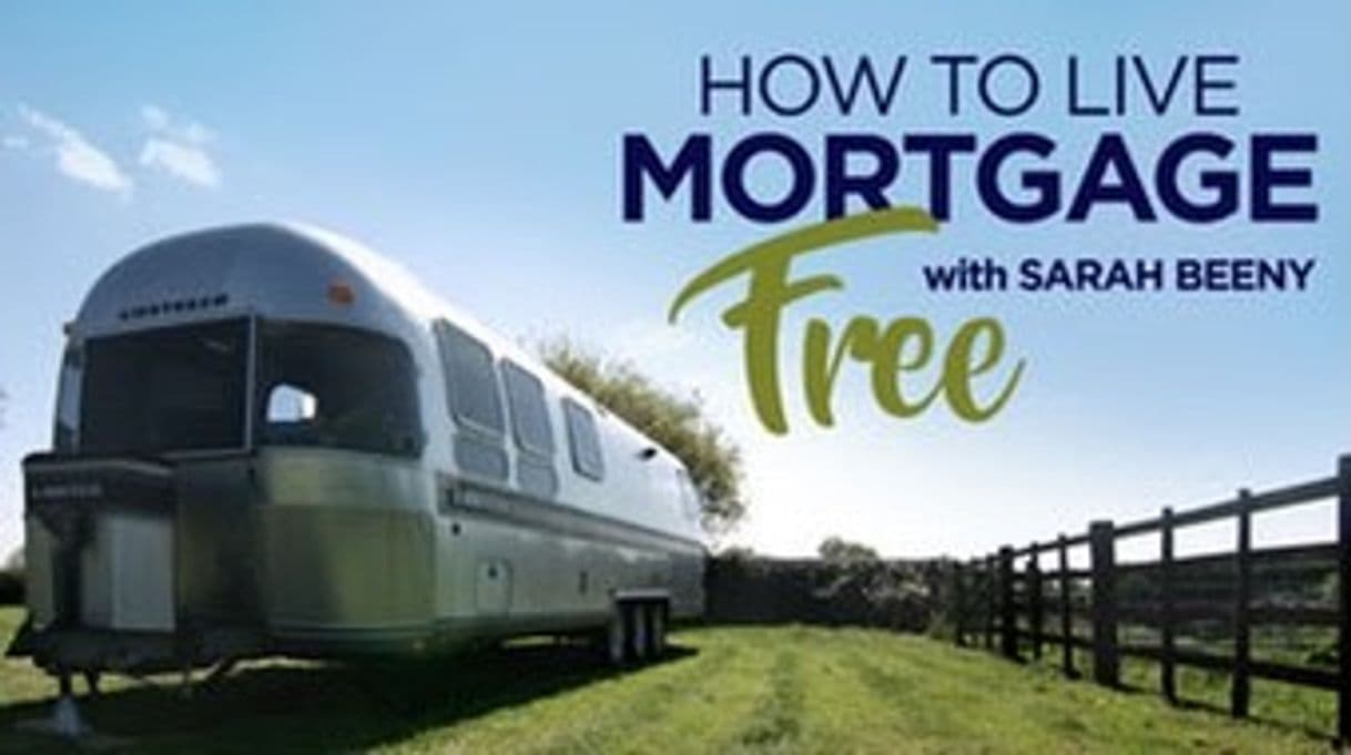 Serie How to live mortgage free