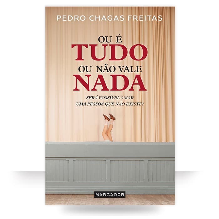 Libro Ou é tudo ou não vale nada 