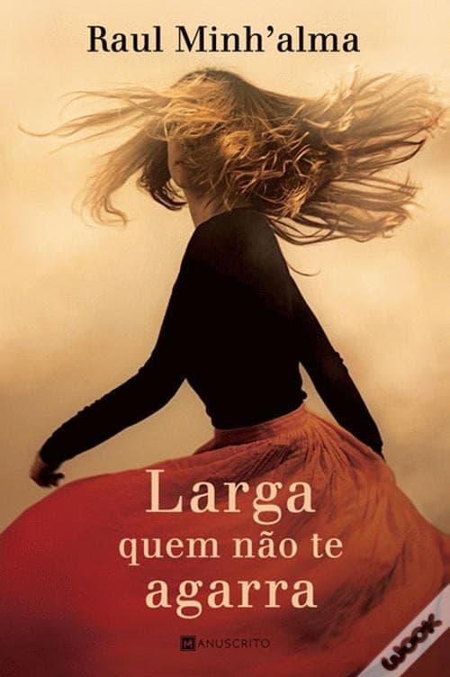 Libro Larga quem não te agarra