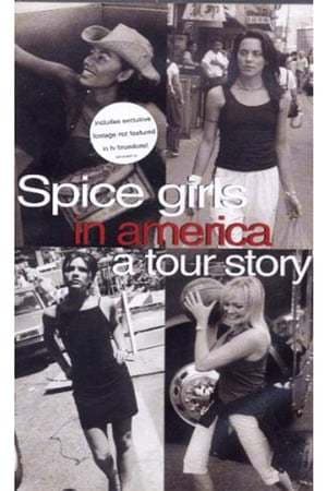 Movie Spice Girls in America: A Tour Story