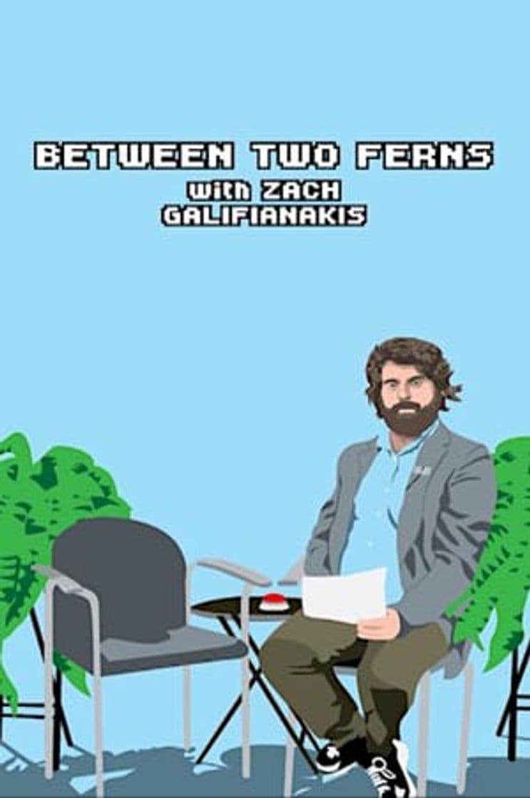 Serie Between Two Ferns with Zach Galifianakis