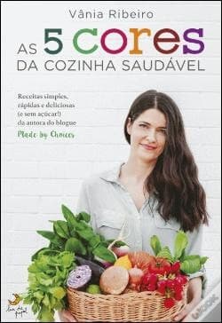 Libro As Cinco Cores da Cozinha Saudável