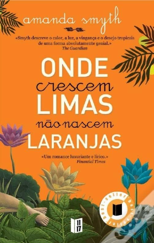 Libro Onde crescem limas não nascem laranjas 