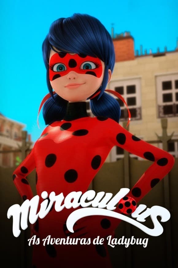 Serie Miraculous: Tales of Ladybug & Cat Noir