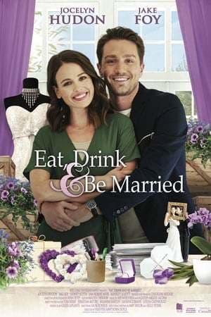 Movie Eat, Drink and Be Married