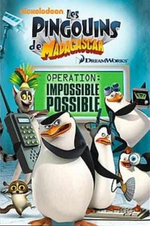 Película The Penguins of Madagascar – Operation: Impossible Possible