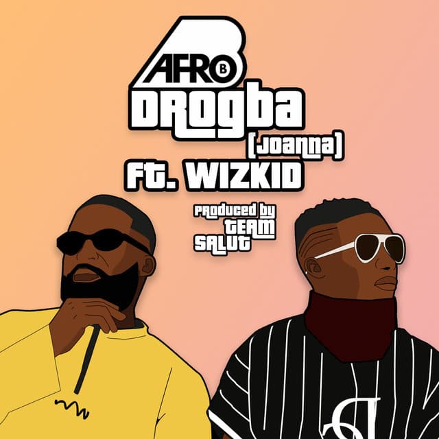 Canción Drogba (Joanna) [feat. WizKid]