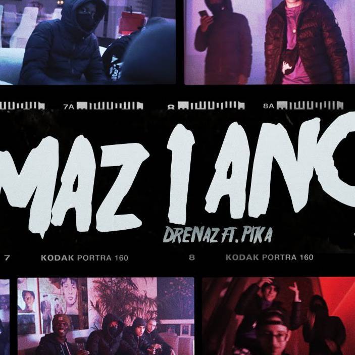 Canción DreNaz ft Pika - Maz 1 Ano 