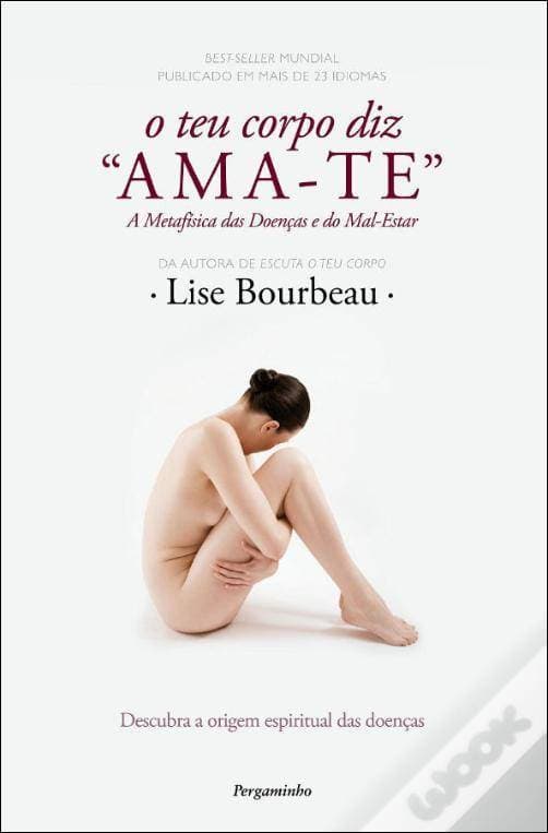 Libro O teu corpo diz "Ama-te"