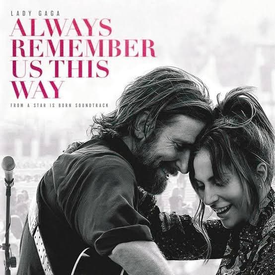 Canción always remember us this way - lady gaga 