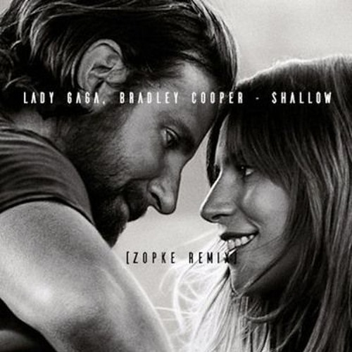 Music shallow - lady gaga , bradley cooper 