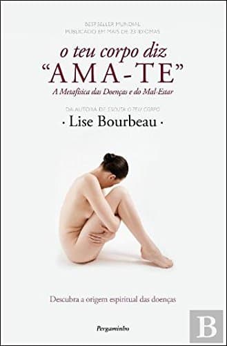 Book O Teu Corpo Diz "Ama-te"