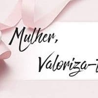 Fashion Mulher, Valoriza-te 🌹