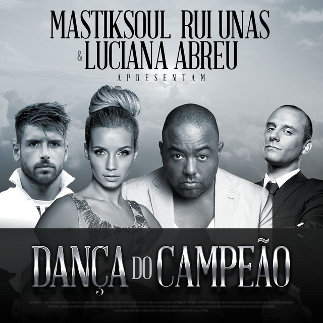 Music Dança do Campeão (feat. Rui Unas & Luciana Abreu)