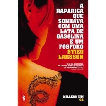 Libro A Rapariga que Sonhava com uma Lata de gasolina e um fósforo