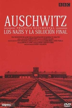 Serie Auschwitz: The Nazis and the Final Solution