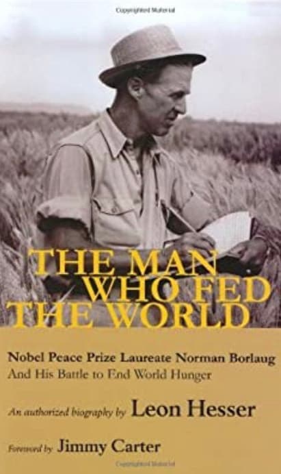 Libro The man who fed the world- Leon hesser 