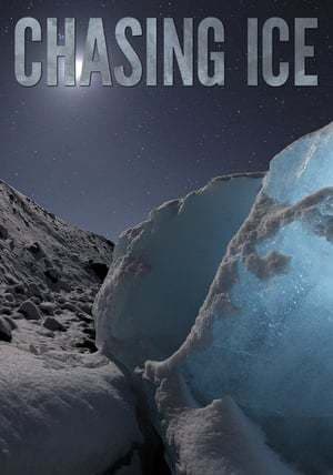 Movie Chasing Ice