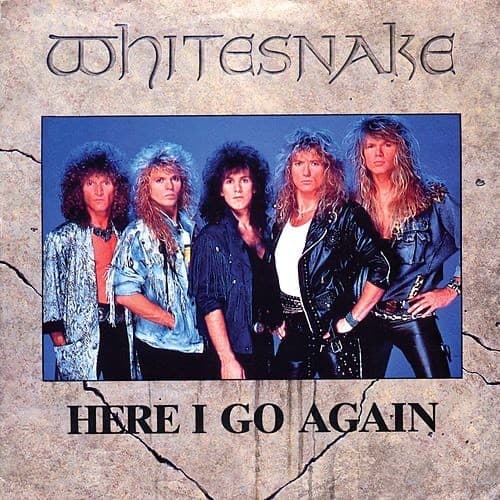 Canción HERE I GO AGAIN - WHITESNAKE