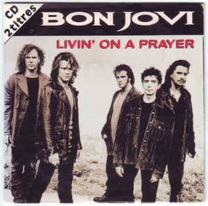 Music LIVIN’ ON A PRAYER - BON JOVI