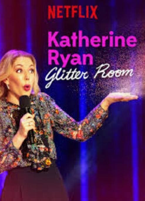 Serie Katherine Ryan - Glitter Room