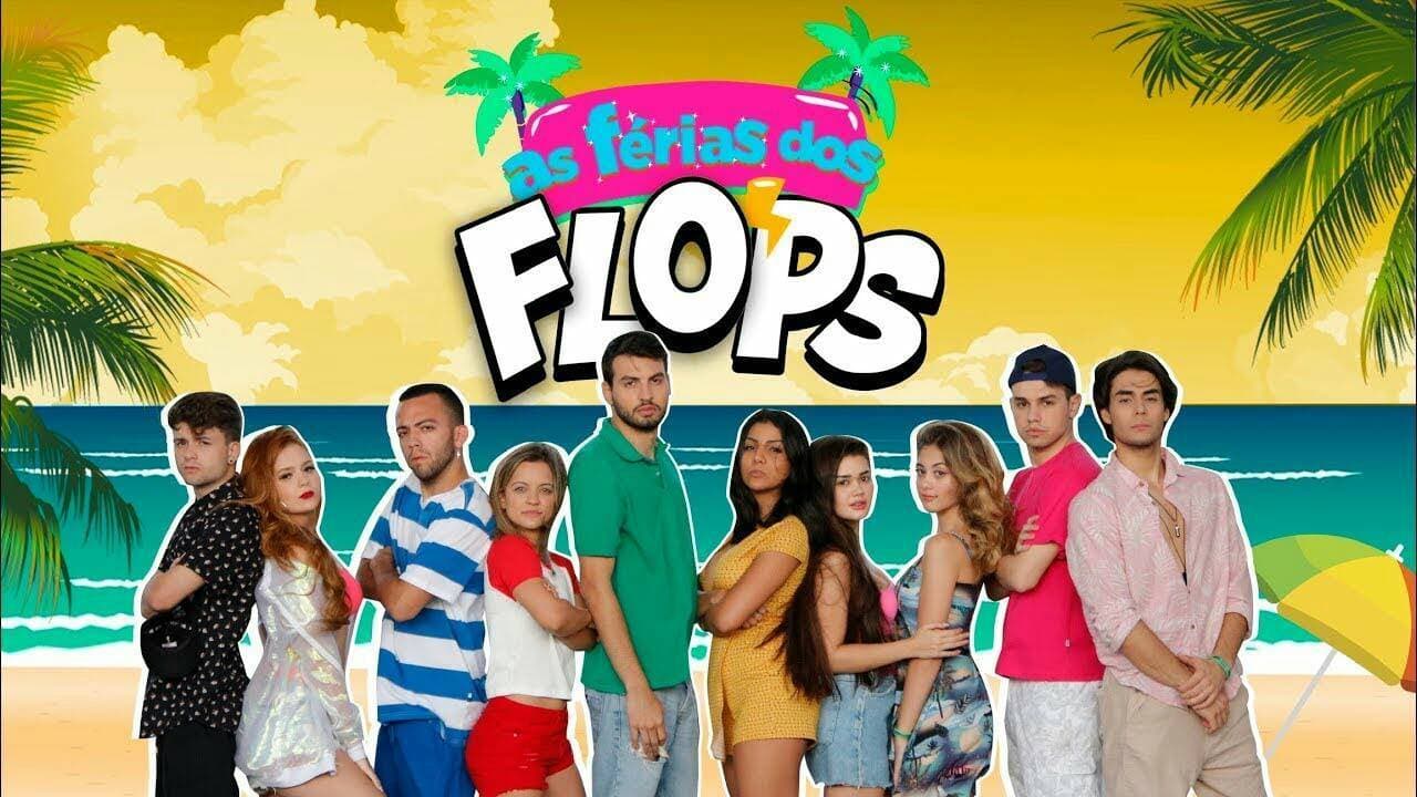 Serie AS FÉRIAS DOS FLOPS (Web Série)