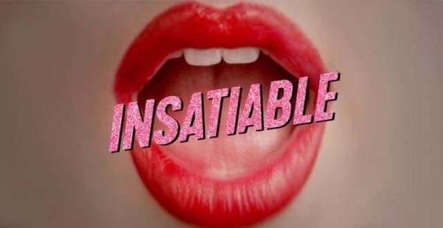 Serie Insatiable