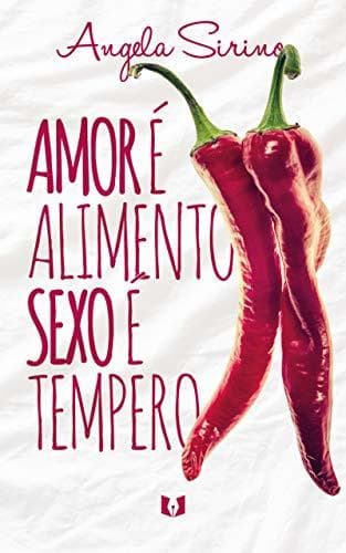 Book O amor é alimento sexo é tempero