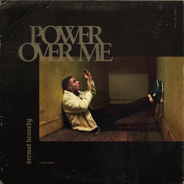 Moda Dermot Kennedy - Power Over Me 