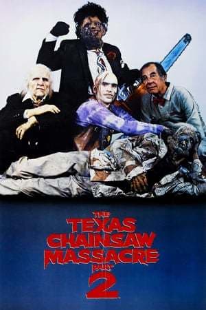 Película The Texas Chainsaw Massacre 2