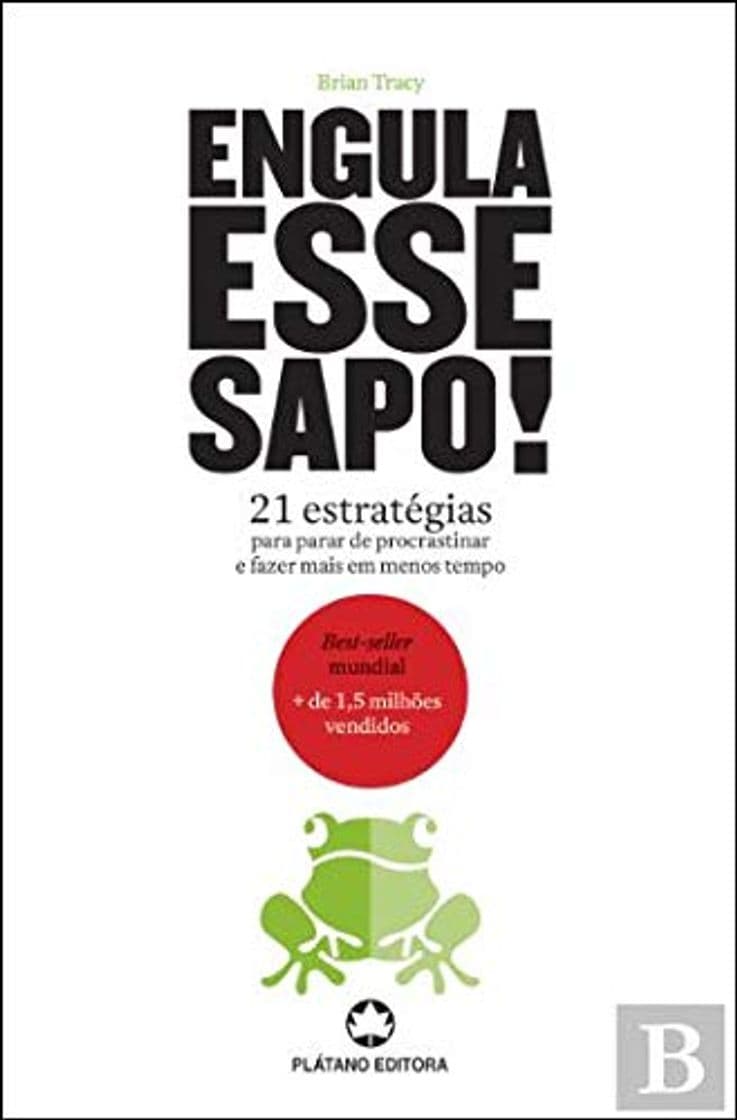 Book Engula esse Sapo! 21 estratégias para parar de procrastinar e fazer mais