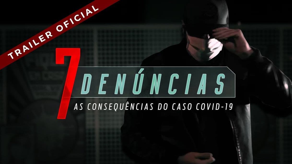 Movie 7 Denúncias: As Consequências do Caso COVID-19