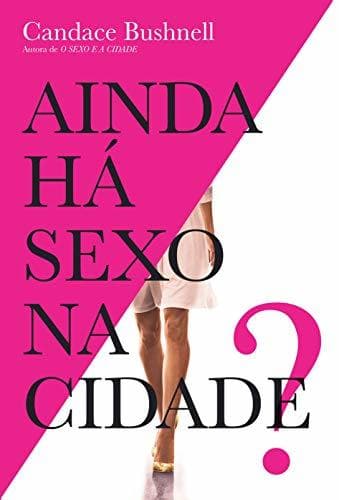 Libro Ainda Há Sexo na Cidade?