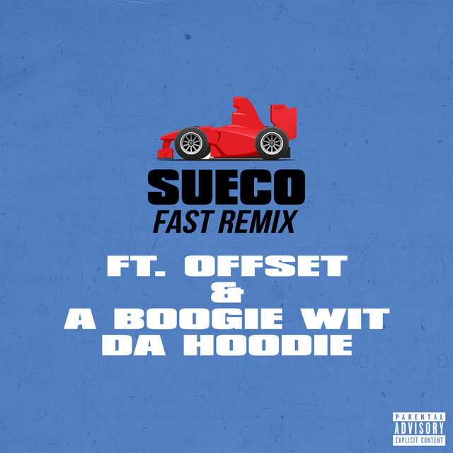 Canción fast (Remix) [feat. Offset & A Boogie Wit da Hoodie]