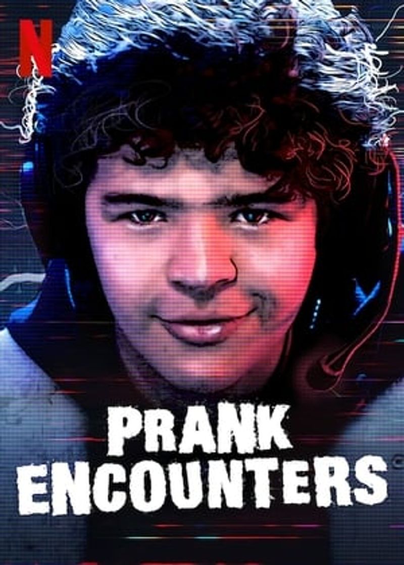 Serie Prank Encounters