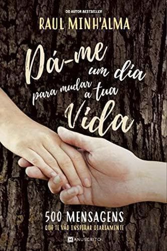 Book Dá-me um Dia para Mudar a Tua Vida