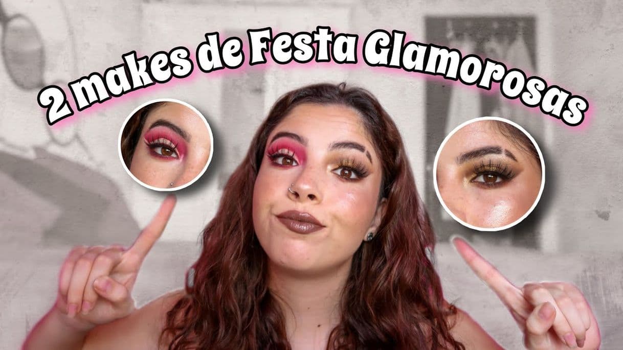 Fashion DUAS MAQUILHAGENS DE FESTA GLAMOROSAS (MAKEUP ...