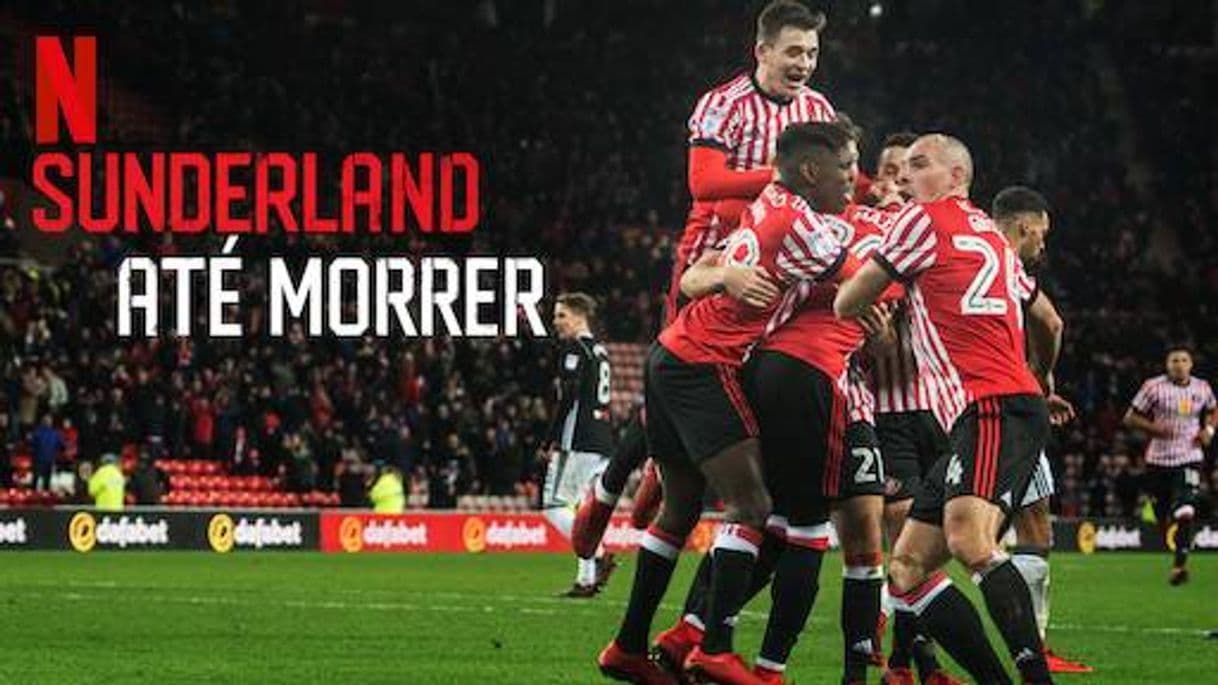 Serie Sunderland 'Til I Die