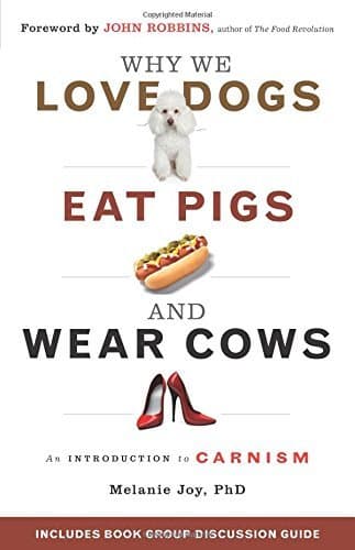 Book Why We Love Dogs, Eat Pigs and Wear Cows