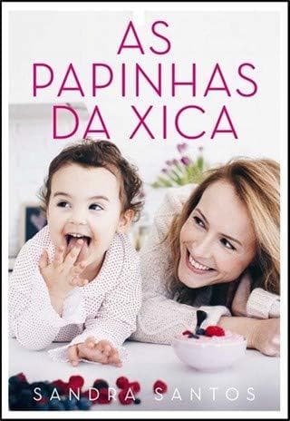 Book As Papinhas da Xica