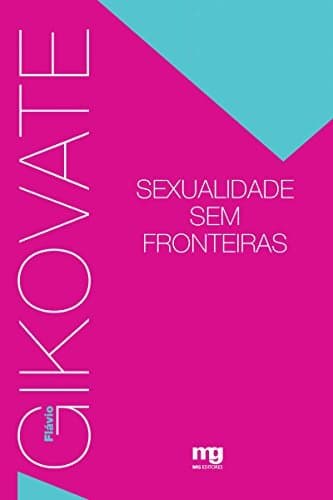 Libro Sexualidade sem Fronteiras