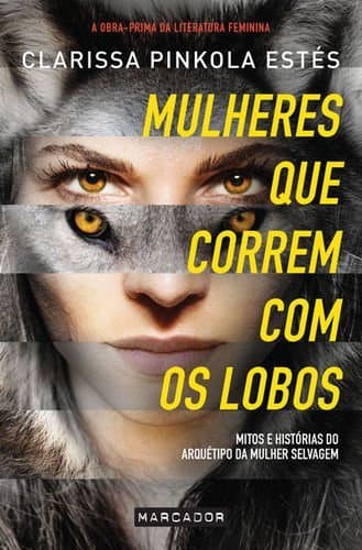 Book Mulheres que correm com os lobos