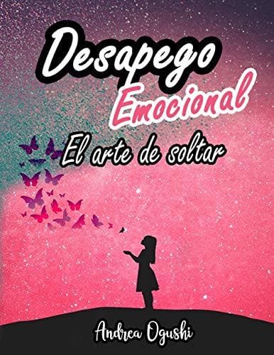 Book DESAPEGO EMOCIONAL El arte de soltar