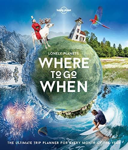 Book Lonely Planet's Where To Go When [Idioma Inglés]