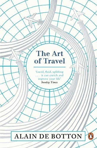 Book The Art of Travel [Idioma Inglés]