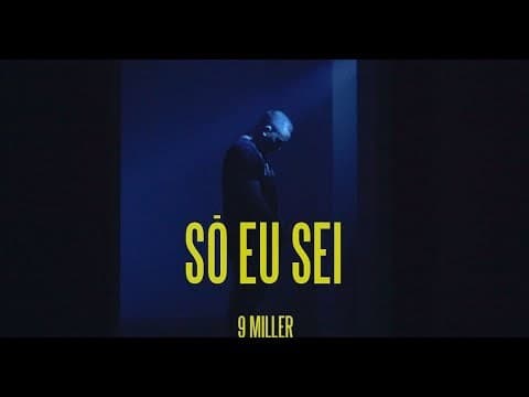 Canción 9 miller Só eu sei