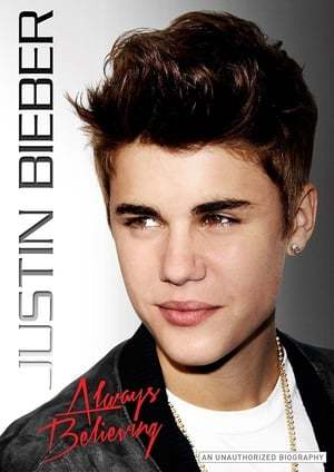 Película Justin Bieber: Always Believing